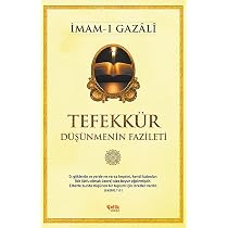 Tefekkür Düşünmenin Fazileti : İmamı Gazali: Amazon.de: Books