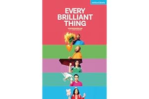 Every Brilliant Thing (Modern Plays)