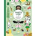 That's Life!: Looking for the Living Things All Around You