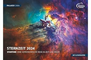 PALAZZI Sternzeit Posterkalender 2024, im Format 70 x 50 cm, Monatskalender, Astronomiekalender mit Postkarten zum heraustrennen: Eine astronomische Reise in Zeit und Raum