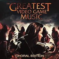 The Greatest Video Game Music III - Choral Edition