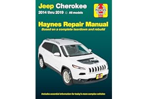 Haynes Jeep Cherokee 2014 Thru 2019 Automotive Repair Manual: Includes Essential Information for Today's More Complex Vehicles