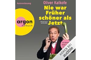 Nie war Früher schöner als Jetzt: Ein Boomer blickt zurück nach vorn