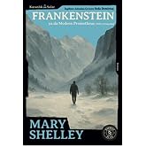 Frankenstein: ya da Modern Prometheus (1818 Versiyonu)