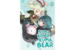 Kuma Kuma Kuma Bear (Light Novel) Vol. 9