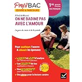 Profil - On ne badine pas avec l'amour (Bac de fran&ccedil;ais 2026): analyse de l'oeuvre et du parcours au programme (1re g&eacute;n&eacute;rale