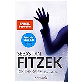 Die Therapie: Psychothriller | Das brilliante Thriller-Debüt von Sebastian Fitzek