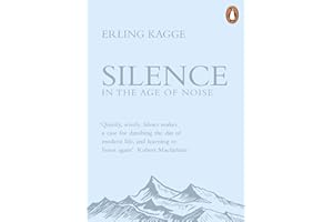PENGUIN BOOKS LTD (UK) Silence: In the Age of Noise