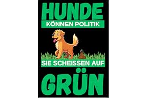 GENERISCH Politischer Hundeaufkleber Anti-Grün, Sticker mit Spruch, Auto Aufkleber, Gegen die Grünen, FCK GRN, 5 Stück, Grüne