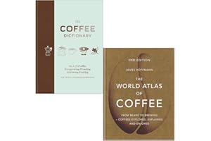 The Coffee Dictionary By Maxwell Colonna-Dashwood & The World Atlas of Coffee By James Hoffmann 2 Books Collection Set
