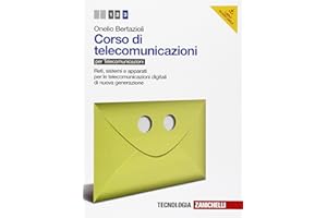 Corso di telecomunicazioni. Per le Scuole superiori. Con e-book. Reti, sistemi e apparati per le telecomunicazioni digitali di nuova generazione (Vol. 3)