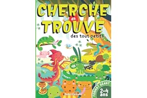 Cherche et Trouve des tout Petits: Cahier d'Activités Cherche et Trouve pour les Enfants de l'école Maternelle de 2, 3 et 4 ans. Livre Cherche et Trouve Géant avec les Aventures de Pun le Dragon.