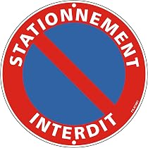 Panneau Interdiction Stationner Autocollant - Diamètre 350mm - Parking Privé 24h/24