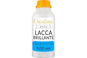 Creative Deco Varnish Vernice Finale Lucida | Bottiglia 500ml a Base d'Acqua | Finitura Trasparente, Vernice all Acqua per Legno, Argilla, Tessuti | Impregnante Legno Esterno e Interno | per Decoupage
