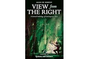View from the Right, Volume II: Systems and Debates: 2