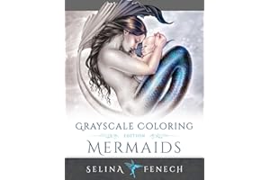 Mermaids Grayscale Coloring Edition (Grayscale Coloring Books by Selina, Band 2)
