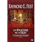 Amazon Fr La Guerre Des Tenebres Tome 2 La Dimension Des Ombres Feist Raymond E Livres