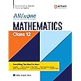 (Old Edition) Arihant All In One Mathematics Class 12th For CBSE Exam 2024 |Simplified NCERT Theory | Topic & Chapter Exercise | CBQs; MCQs Based | Board Question 2024 | Sample Question Papers