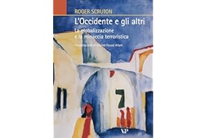 L'Occidente e gli altri. La globalizzazione e la minaccia terroristica