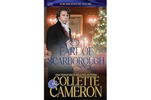 Earl of Scarborough: Wicked Earls' Club Book 21: A Humorous Aristocrat and Wallflower Regency Romance Adventure (For the Love of an Earl)