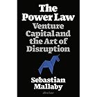 The Power Law: Venture Capital and the Art of Disruption