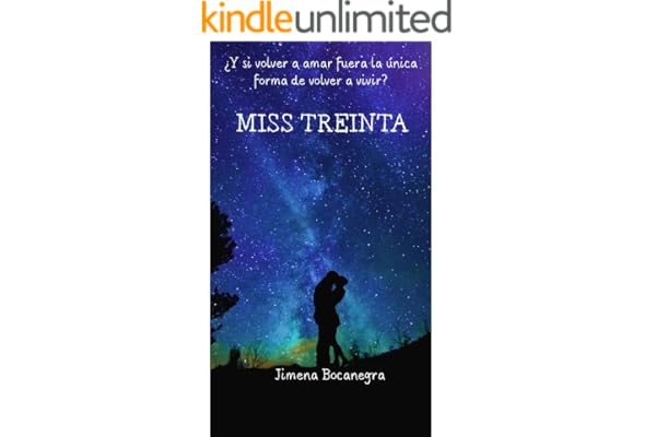 Miss Treinta: ¿Y si volver a amar fuera la única forma de volver a vivir?