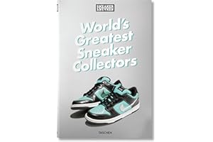 Sneaker Freaker. World's Greatest Sneaker Collectors - Versión Inglesa