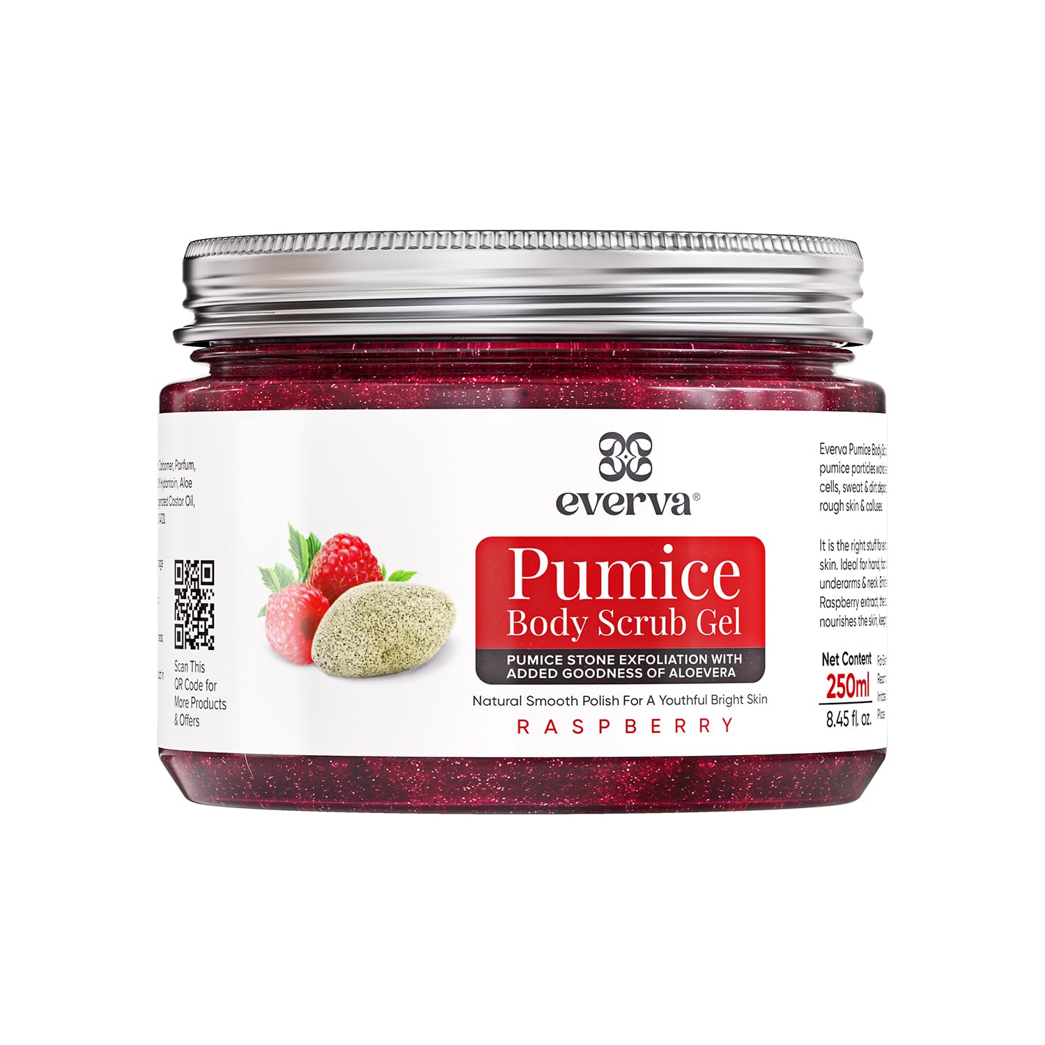 Everva Pumice Body Scrub Gel with added goodness of Aloe Vera and Raspberry, 250 ml.