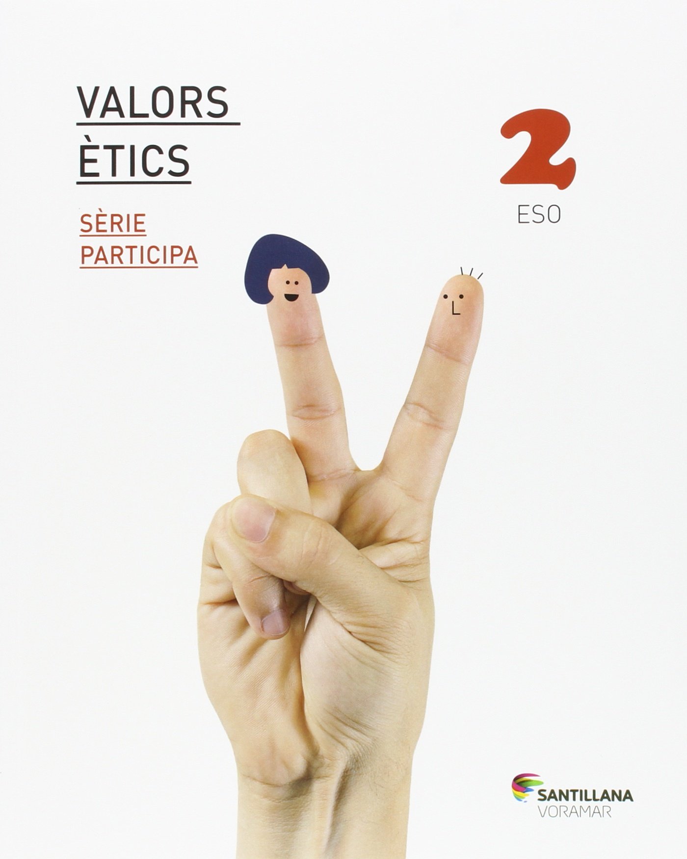VALORS ETICS SERIE PARTICIPA 2 ESO