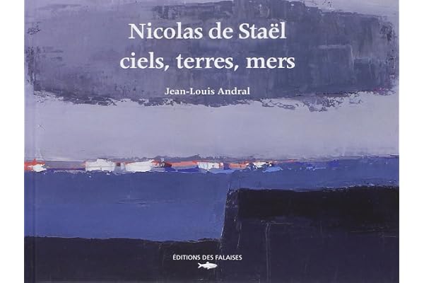 Ciels, Terres, Mers, Nicolas De Stael