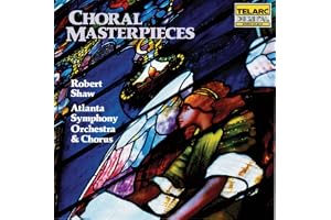 Choral Masterpieces (Shaw, Atlanta So And Chorus)