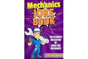 Jokes For Mechanics: Funny Mechanics Jokes, Puns and Stories