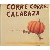 Corre corre, calabaza (colecci&oacute;n O)
