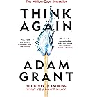 Think Again: The Power of Knowing What You Don't Know