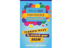 Mensa(r) for Kids: Fun Puzzle Challenges: Terrific Ways to Stretch Your Brain!