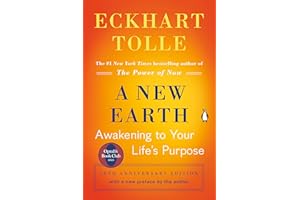A New Earth: Oprah's Book Club: Awakening to Your Life's Purpose