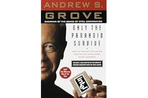 Only the Paranoid Survive: How to Exploit the Crisis Points That Challenge Every Company