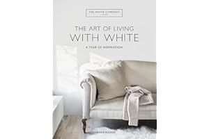 The White Company The Art of Living with White: A Year of Inspiration