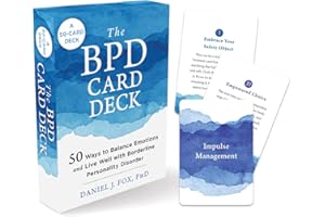 The BPD Card Deck: 52 Ways to Balance Emotions and Live Well with Borderline Personality Disorder