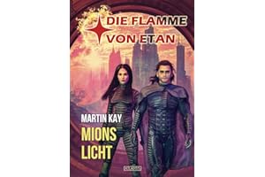 Die Flamme von Etan 2: Mions Licht
