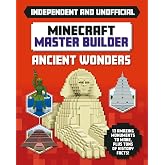 Minecraft Master Builder - Ancient Wonders: Independent and Unofficial