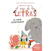 El hada emocionada: 10 (El pa&iacute;s de las letras)