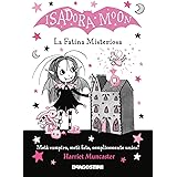 La fatina misteriosa. Isadora Moon. Ediz. illustrata