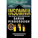 Insomnia: A gripping new crime thriller for 2023 from the No.1 Sunday Times bestselling author of BEHIND HER EYES, and a Rich
