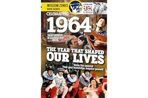 Celebrating 1964 The Year That Shaped Our Lives: For Milestone Anniversaries & Birthdays|UK and The World's News-Important Historical Facts & Trivia Games|Gift For Those Born or Married in 1964
