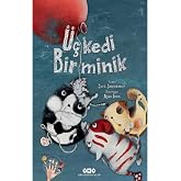 &Uuml;&ccedil; Kedi Bir Minik (Ciltli)