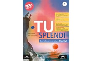 E tu splendi. Con Mito ed Epica. Per la Scuola media. Con e-book. Con espansione online (Vol. 1)