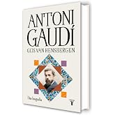 Antoni Gaud&iacute;: Una biograf&iacute;a