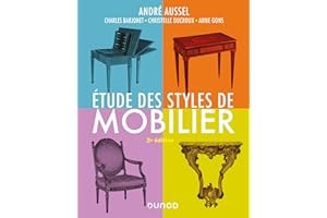 Étude des styles de mobilier - 3e éd.