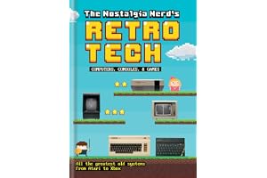 The Nostalgia Nerd's Retro Tech: Computer, Consoles & Games